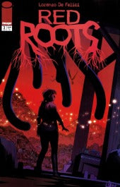 Red Roots #3 Image Comics 2026 NM