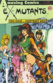 Ex-Mutants #4 Amazing Comics Group VF
