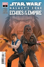 Star Wars: Galaxy's Edge – Echoes of the Empire #4 NM Series Finale, Han Solo & Chewie
