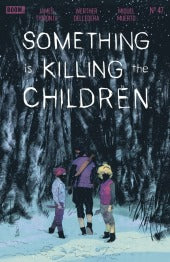 Something Is Killing the Children #47 BOOM Studios 2026 NM
