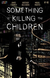 Something Is Killing the Children #48 NM