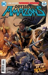 Odyssey of the Amazons #2 DC Comics 2017 Wonder Woman Comic